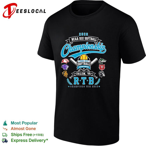 2026 NCAA DIII Softball Championship Salem VA RTB Champions Win Here softball shirt