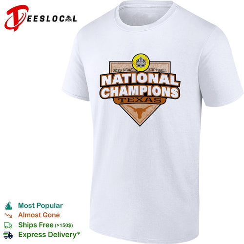 2026 NCAA Softball National Champions Texas Longhorns Women College World Series shirt