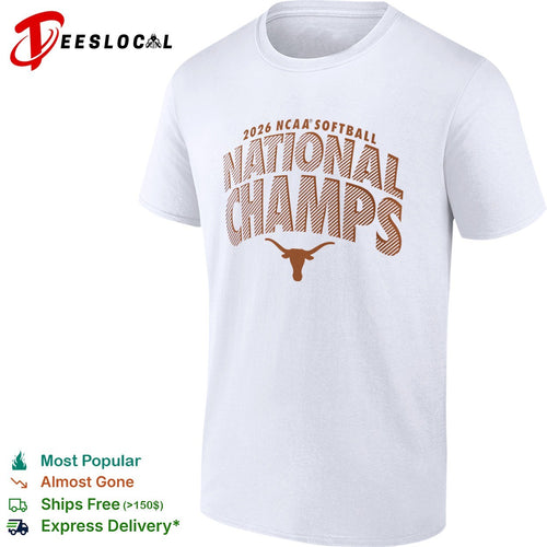 2026 NCAA Softball National Champs Texas Longhorns Athletics shirt
