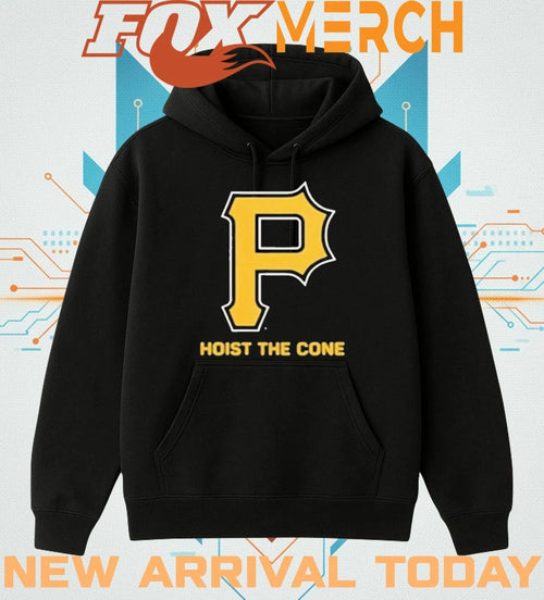 2026 Pittsburgh hoist the cone t-shirt