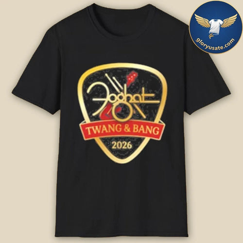 2026 Twang &amp; Bang T-Shirt