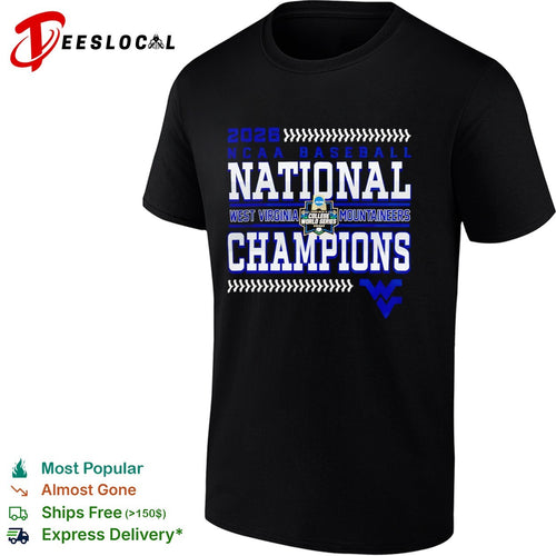 2026 West Virginia Mountaineers NCAA Baseball National Champions shirt