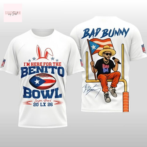 2026 Bad Bunny Im Here For The Benito Bowl Signature 3D T-Shirt – White