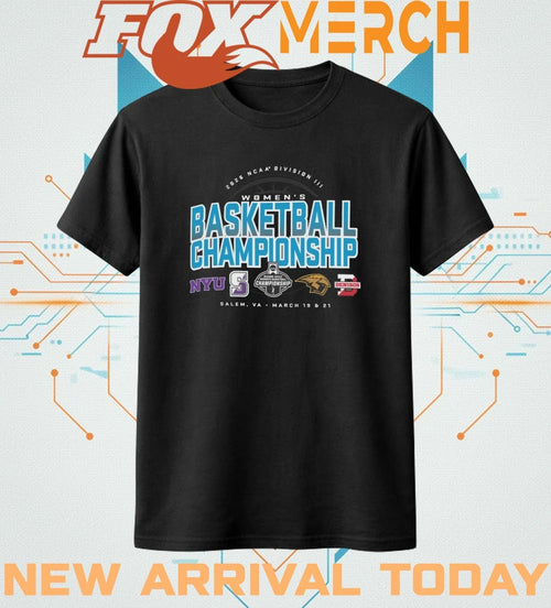 2026 NCAA Division III Women’s Basketball Championship Salem, Va march 19 – 21 t-shirt