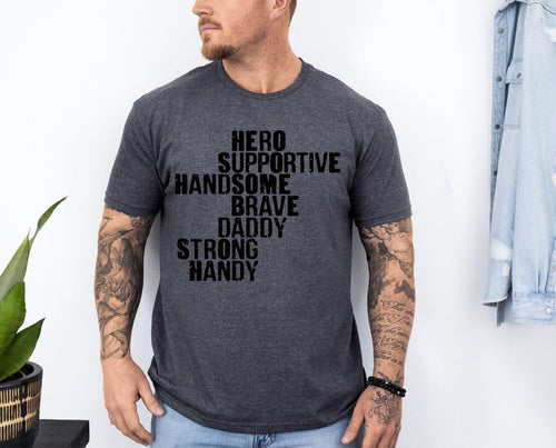 #210 - Husband Hero Supportive Handsome Brave Daddy Strong Handy Guys Design - Print Unisex Crew neck Tee T-shirt Hoodie,...
