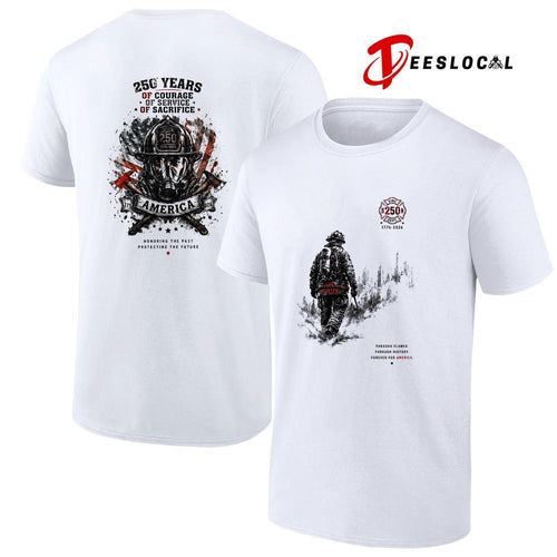 250 fire dept through flames through history forever for America graphic shirt