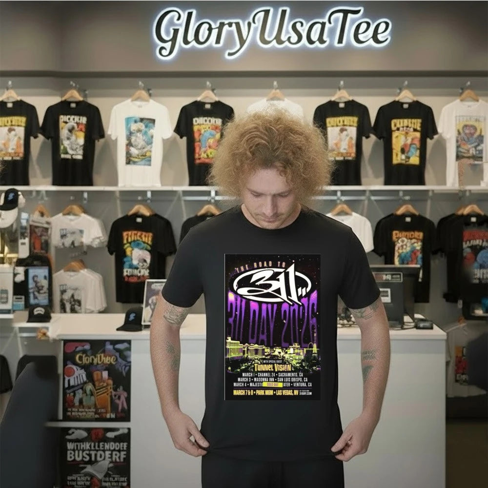 311 March 1-3-4 2026 in California Poster Shirt