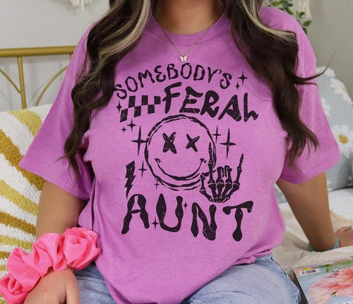 # 323 -Somebody's Feral Aunt - Print Unisex Crew neck Tee T-shirt Comfort Fabric Hoodie, Sweatshirt | TeeBloomCo.com