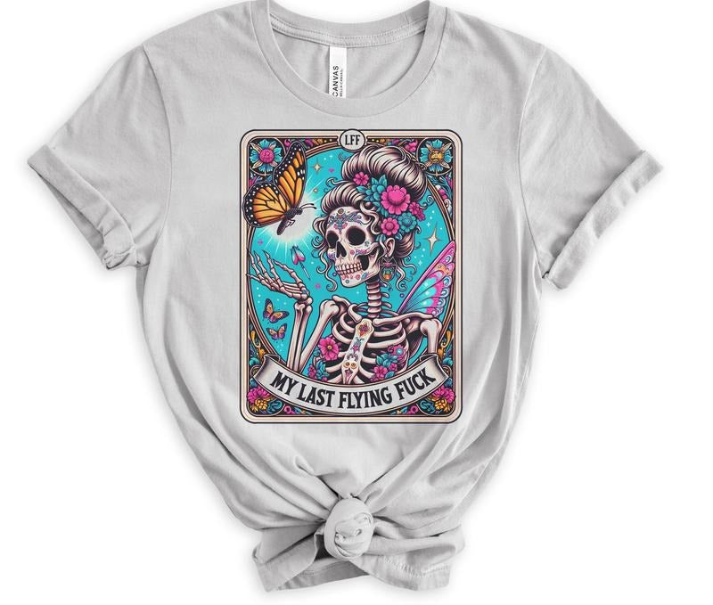 # 327 - My Last Flying F Butterfly Skeleton Tarot Card Design - Print Uisex Crew neck Tee T-shirt - Shirt