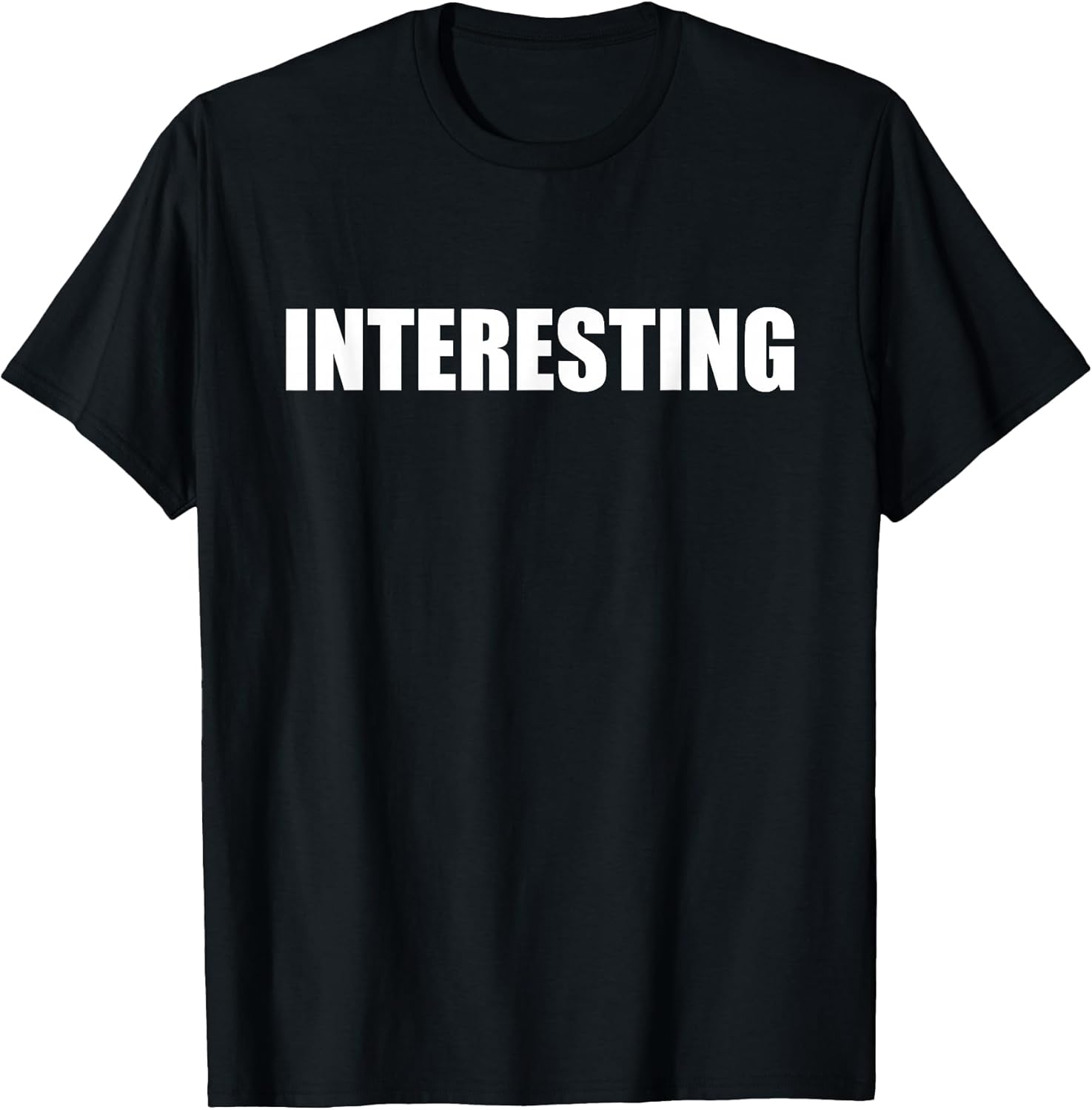 Saying Says One Word Tees