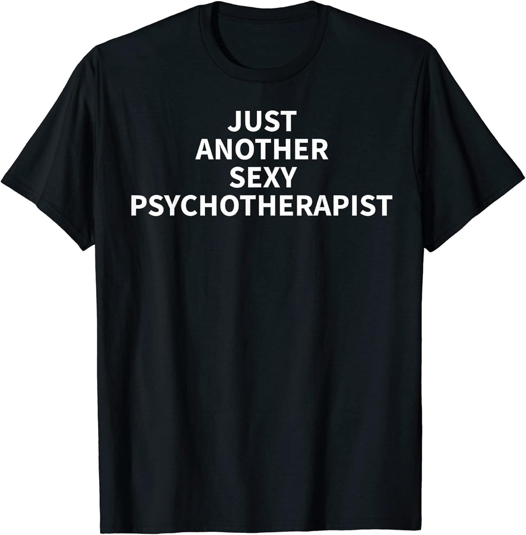 Cool Psychotherapist Humor Quote Merch