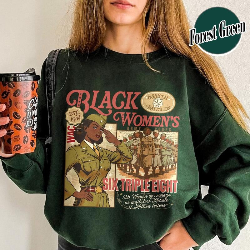 6888th Sweatshirt,Six Triple Eight Sweatshirt,Black Women's Army Corps,WAC Sweatshirt,Black History Month Women...