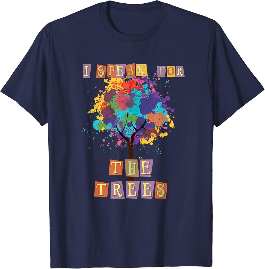 I Speak For The Trees Merch