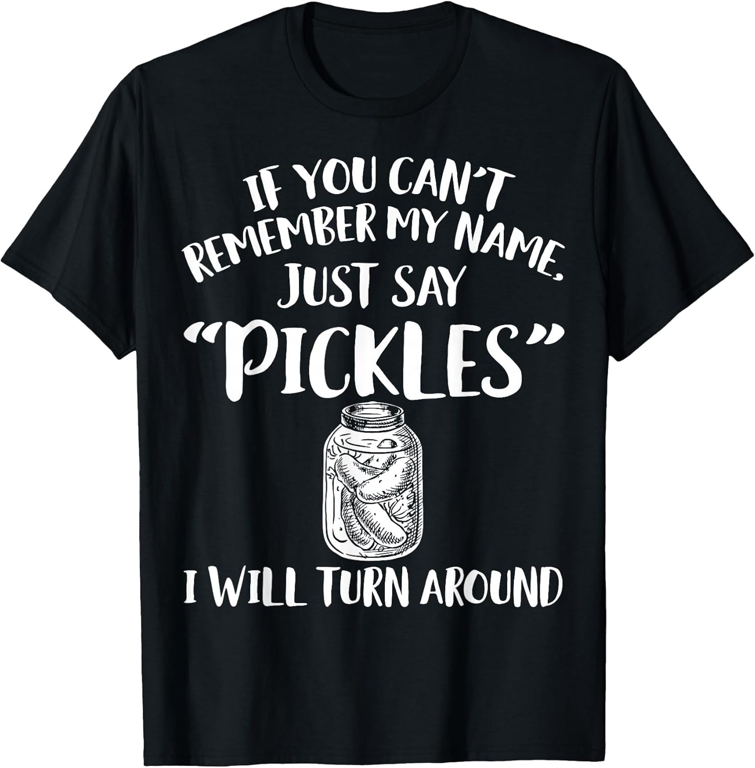 Cool Pickle Humor Quote Merch
