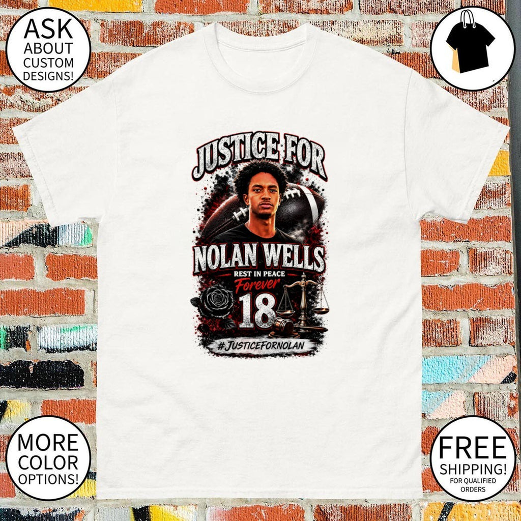 Nolan Wells Justice for Nolan rest in peace forever shirt