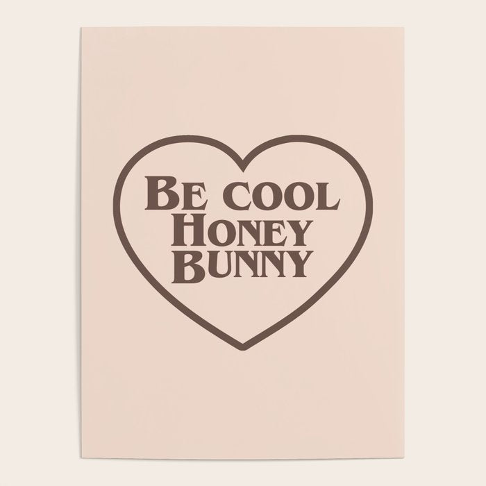 Be Cool, Funny Quote Poster Gallery Image 4