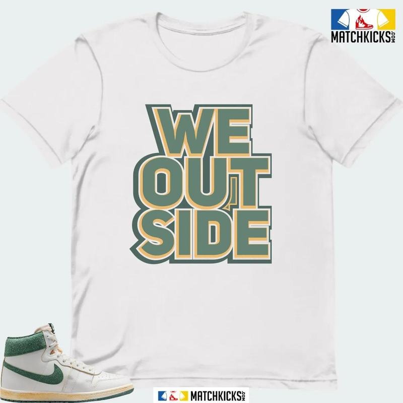 A J SHIP A MA MANIERE GREEN STONE SNEAKER MATCHING T-SHIRT (WE OUTSIDE) Hoodie, Sweatshirt | TeeBloomCo.com