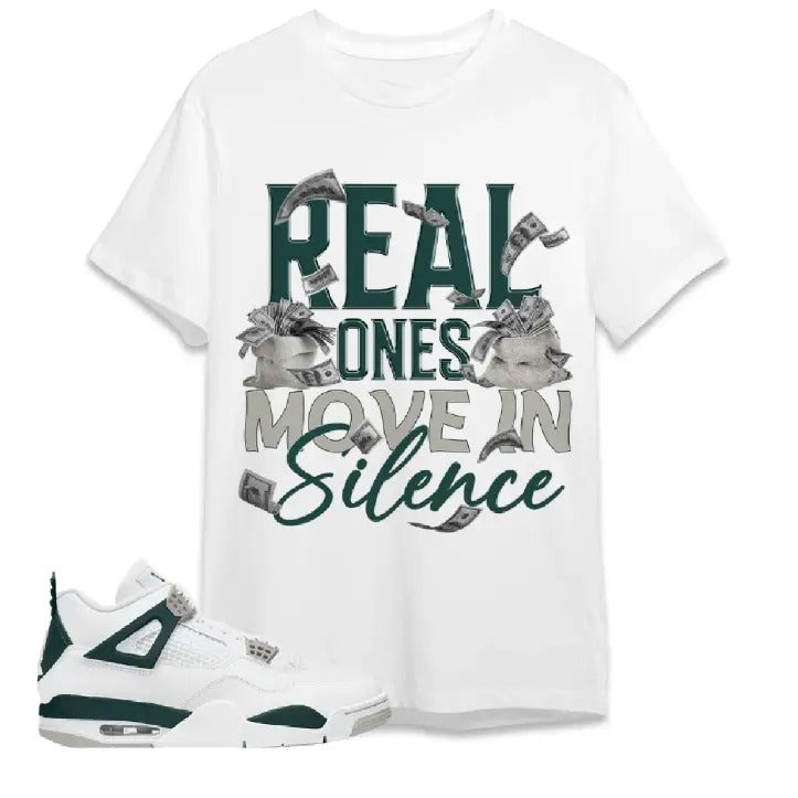 AJ 4 Oxidized Green Unisex T-Shirt, Move In Silence Money, Shirt To Match Sneaker Hoodie, Sweatshirt | TeeBloomCo.com