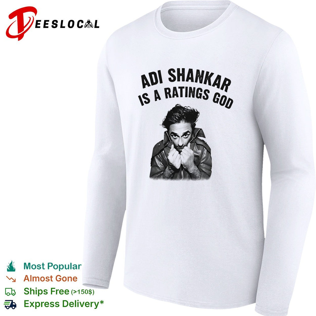 Adi Shankar is a ratings god portrait shirt