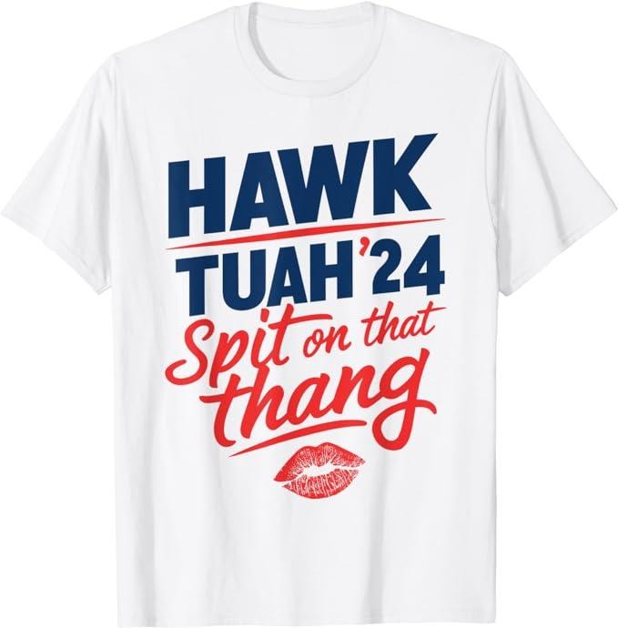 Adult Humor Shirts, Hawk Tuah 24 Spit On That Thang Hawk Tuah 2024 Hawk Tush T-Shirt Menswear Classic Casual Cotton...