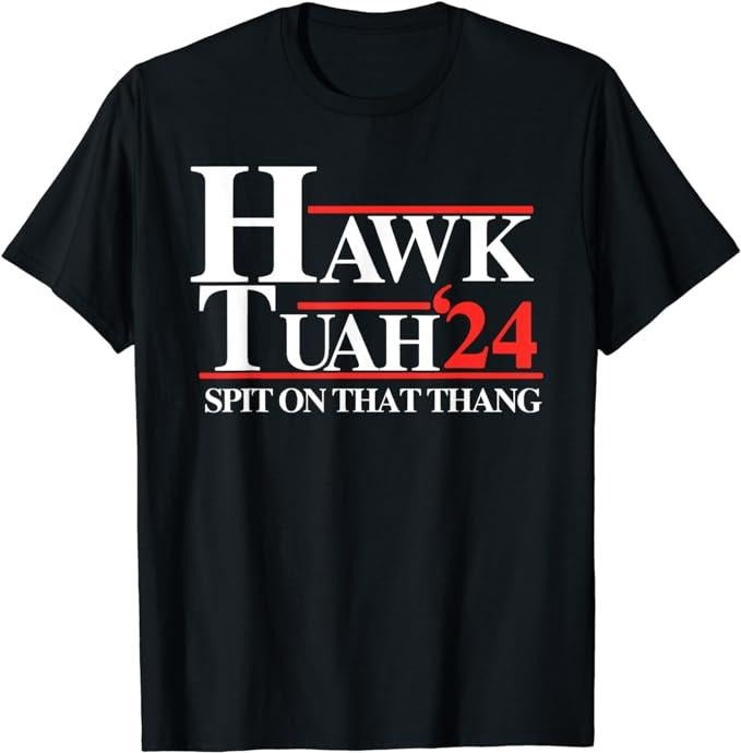 Adult Humor Shirts, Hawk Tuah 24 Spit On That Thang shirt T-Shirt Unisex Casual Classic Hoodie, Sweatshirt | TeeBloomCo.com