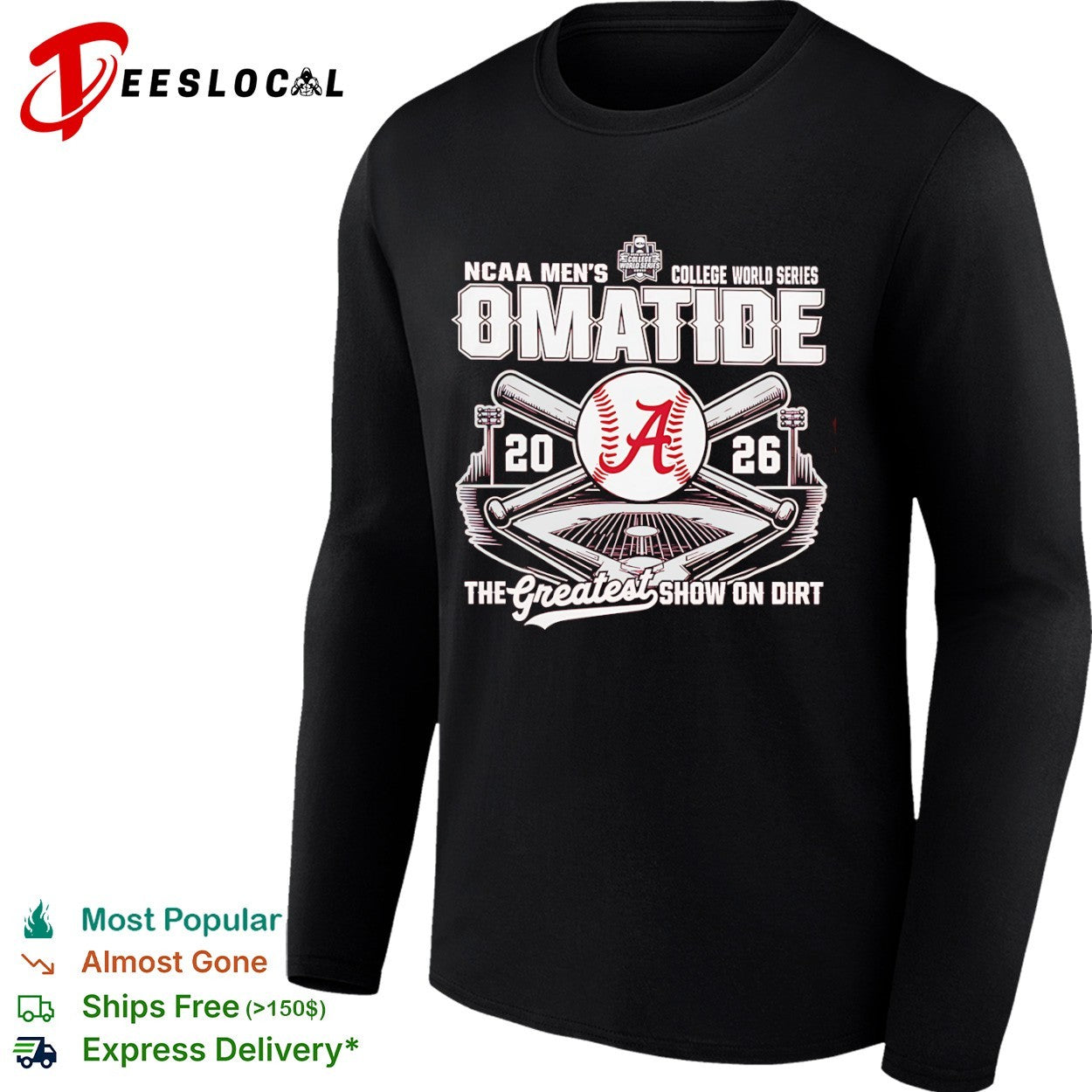 Alabama Crimson Tide NCAA College World Series OMATIDE The Greatest Show on Dirt shirt