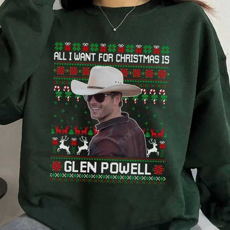 All I Want For Christmas Is Glen Powell Shirt Twister Glen Powell Christmas Shirt Family Christmas Party Sweatshirt Xmas...