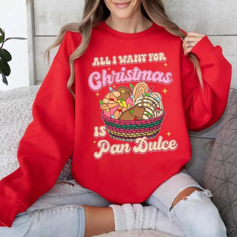 All I Want For Christmas Is Pan Dulce Sweatshirt, Cual Dieta Sweater, Mexican Christmas Sweater, Xmas Gift, Unisex Long...