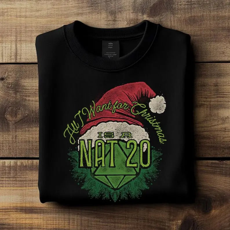 All I Want for Christmas is a Nat 20 T-Shirt - Funny DnD Holiday Tee for Tabletop Gamers