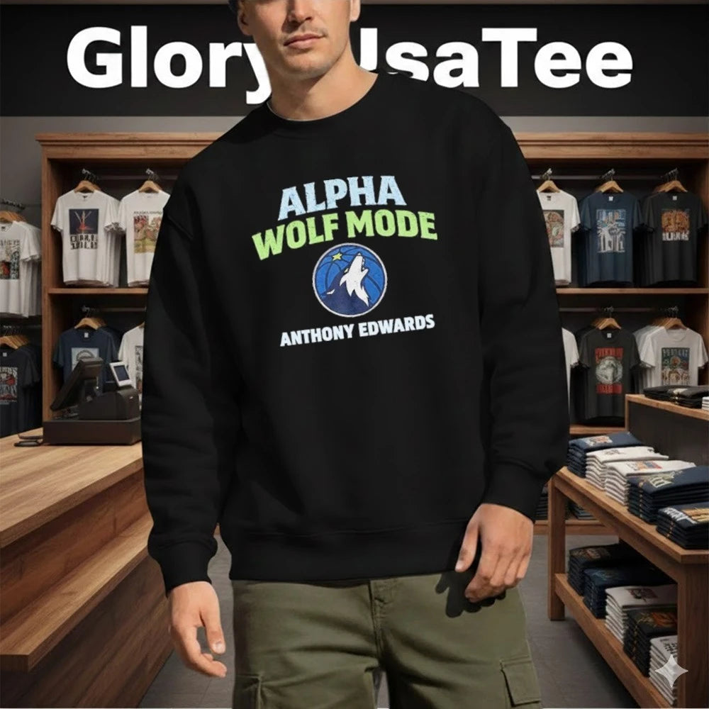 Alpha Wolf Mode Anthony Edwards Anthony Edwards 5 Timberwolves Shirt