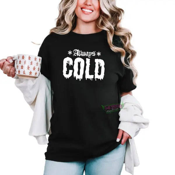 Always Cold GLITTER Sweatshirt, Hoodie & T-Shirt | Dark Edgy Vibes | Grunge Aesthetic Top | Alt | Cozy Streetwear...