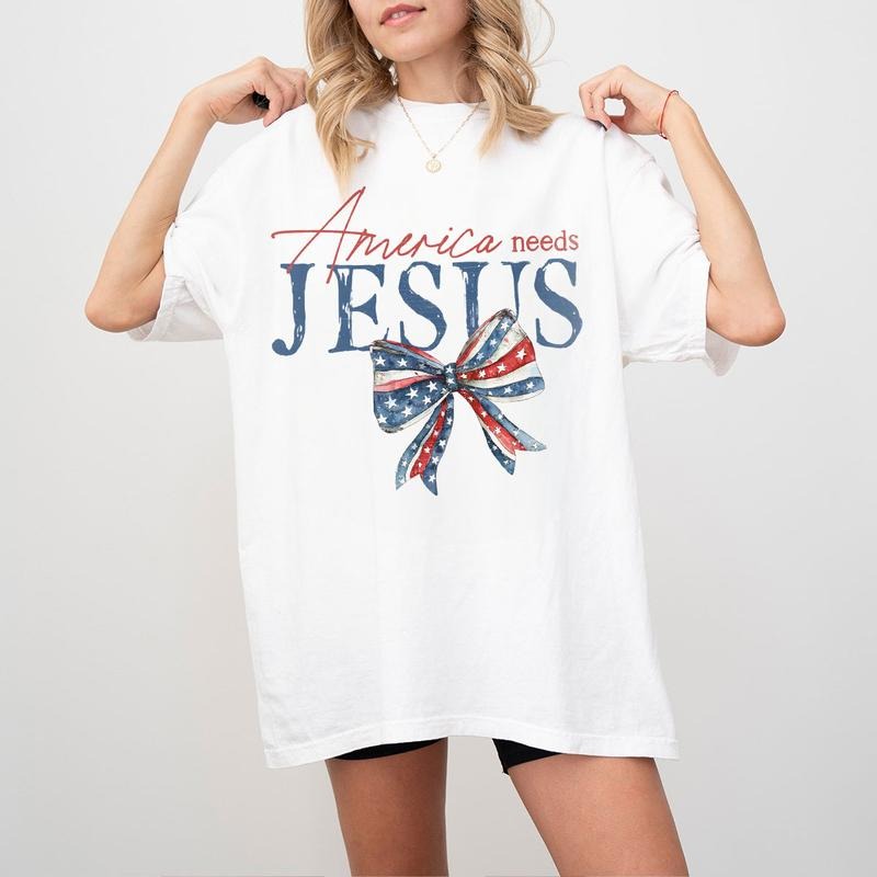 America Needs Jesus Comfort Shirt, USA Flag Shirt, Patriotic Shirt, Independence Day T Shirt, USA Flag Shirt, Coquette...