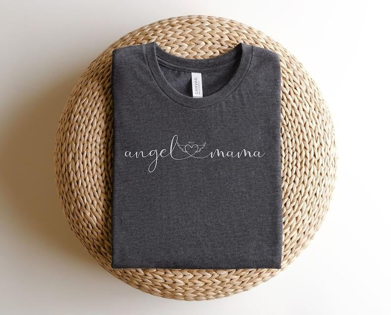 Angel Mama Shirt Angel Mom Shirt Grieve Mother Memorial Shirt Pregnancy Baby Infant Loss Shirt Miscarriage Gift Mommy of...