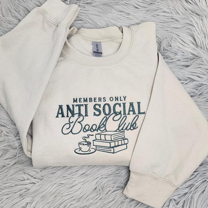 Anti Social Book Club Embroidered Crewneck - Book Club Sweatshirt - Book Lover Crewneck - Bookish Crewneck T-Shirts, Hoodie