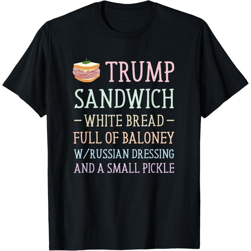Anti Trump Sandwich Sign Funny T-Shirt Hoodie, Sweatshirt | TeeBloomCo.com