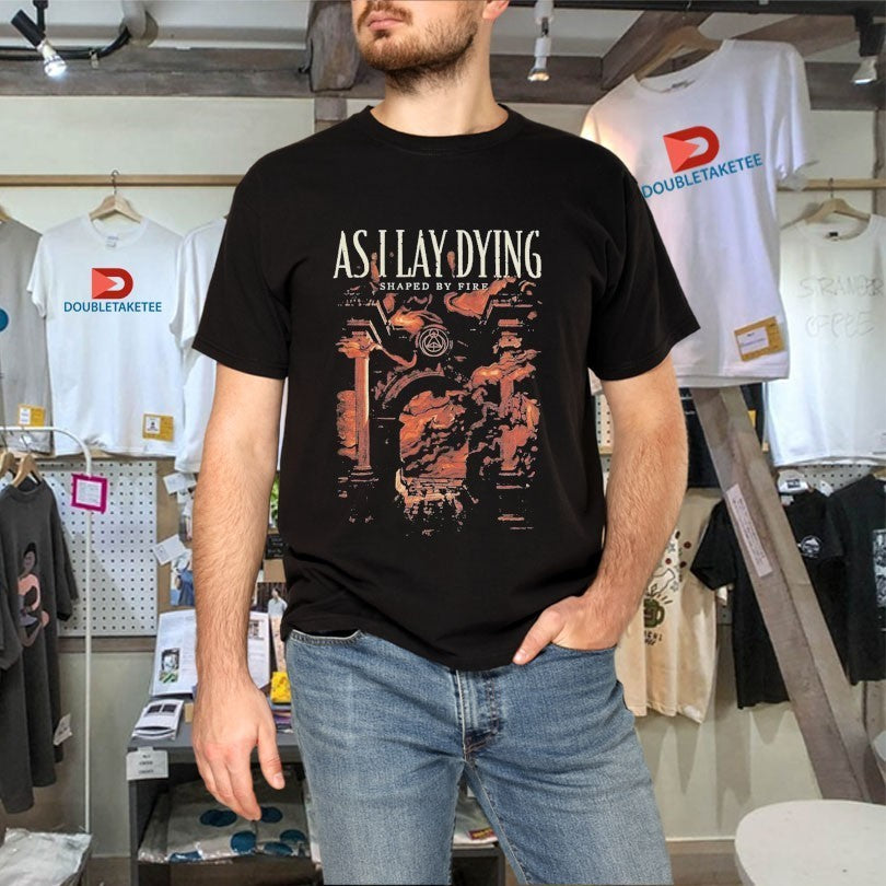 As I Lay Dying Shaped By Fire Shirts