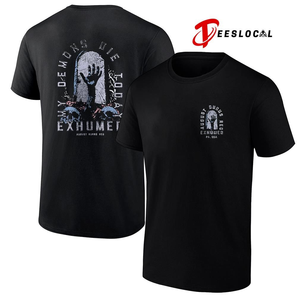 August Burns Red my demons die today exhumed graphic shirt