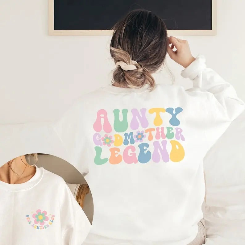 Aunty Godmother Legend sweatshirt, cool aunties club jumper, gift for auntie, gift for sister, e aunt sweater, auntie...