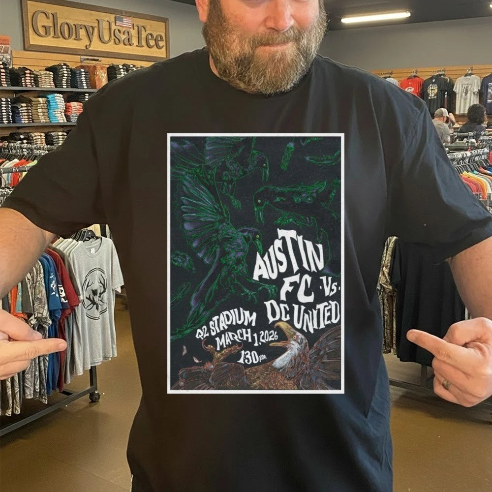 Austin FC vs. DC United Mar 1 2026 Poster Q2 Stadium Shirt