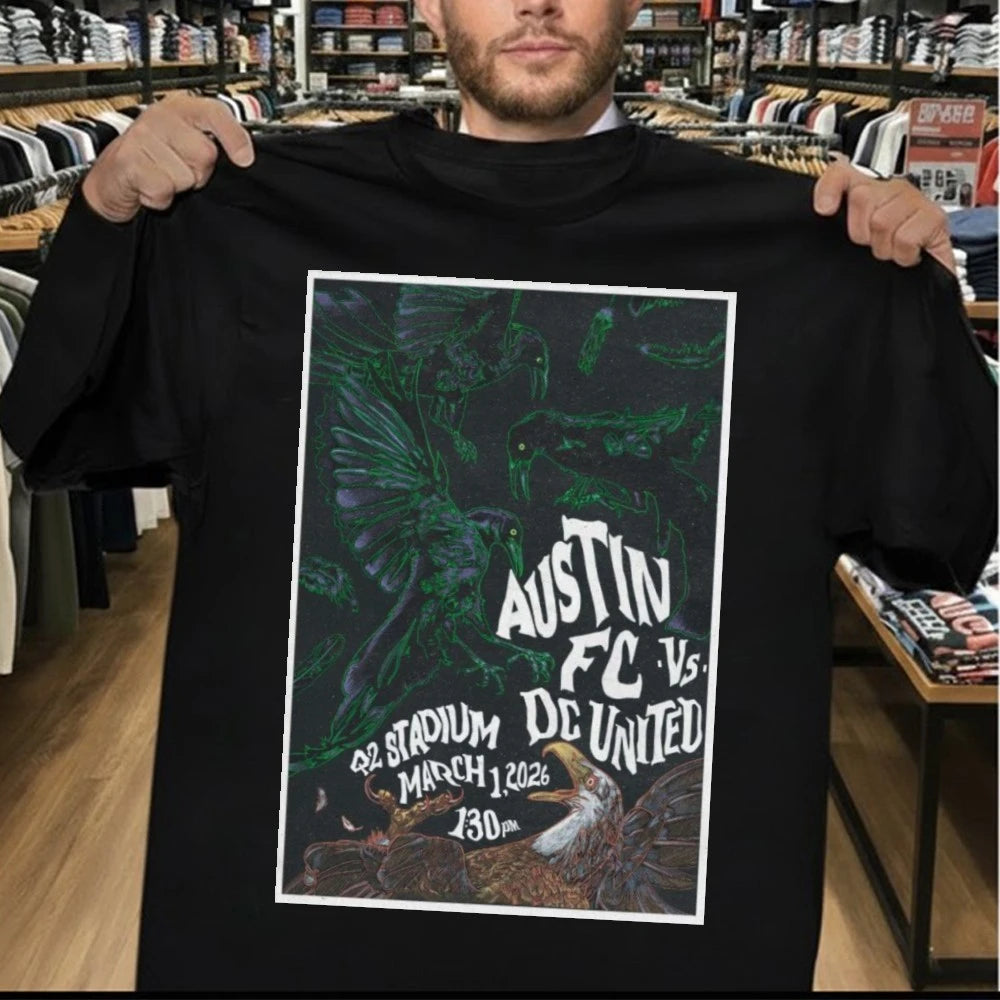 Austin FC vs. DC United Mar 1 2026 Poster Q2 Stadium Shirt