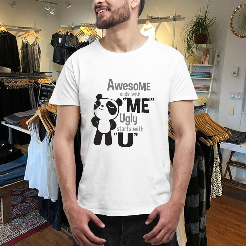 Awesome Ends With Me Ugly Starts With U Panda Shirts