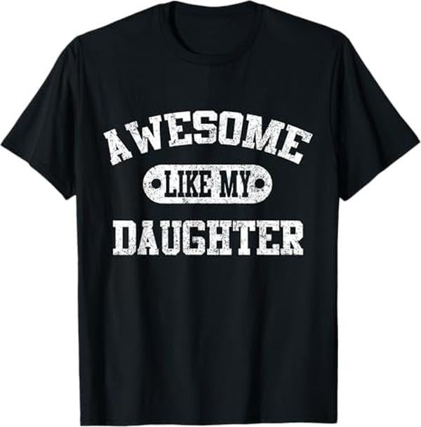 Awesome Like My Daughter Funny Dad Grandpa Father's Day T-Shirt - Menswear Casual Cotton Hoodie, Sweatshirt | TeeBloomCo.com
