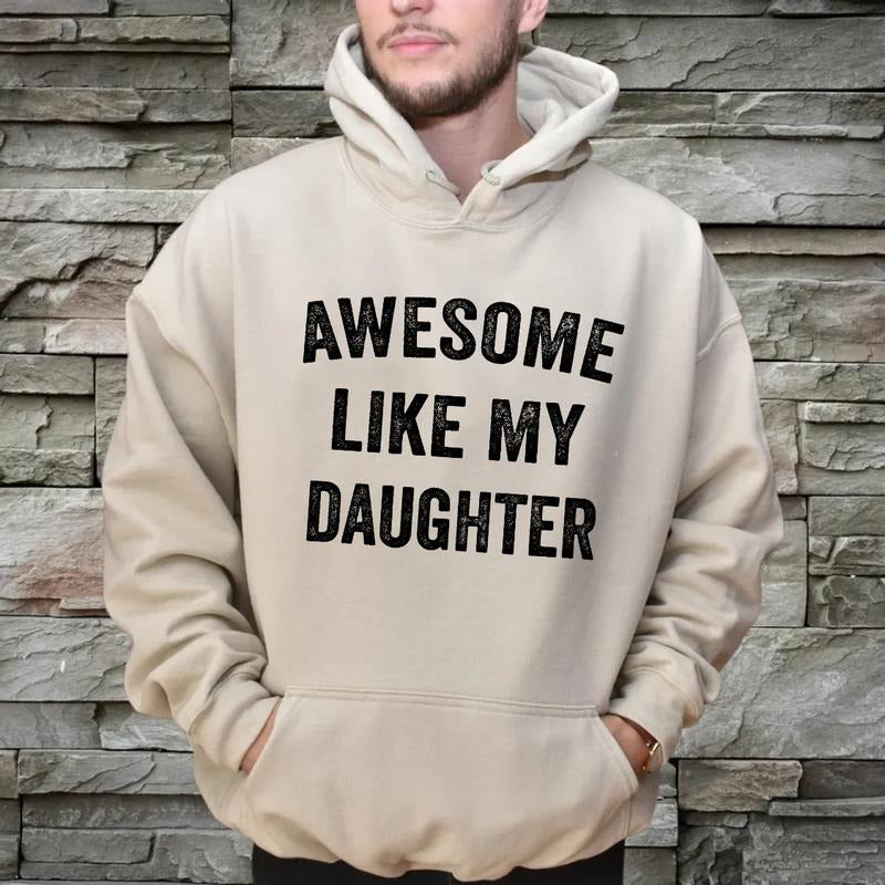 Awesome Like My Daughter Hoodie, Dad Present, Unisex Tee Gift For Dad From Daughter, Number 1 Dad Sweatshirt, Unisex...