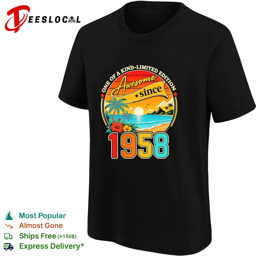 Awesome since 1958 one of a kind limited edition beach shirt