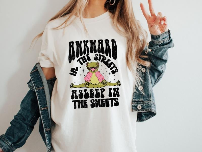 Awkward in the Streets, Asleep in the Sheets Women's Top & Sweatshirts T-Shirts, Hoodie | TeeBloomCo.com