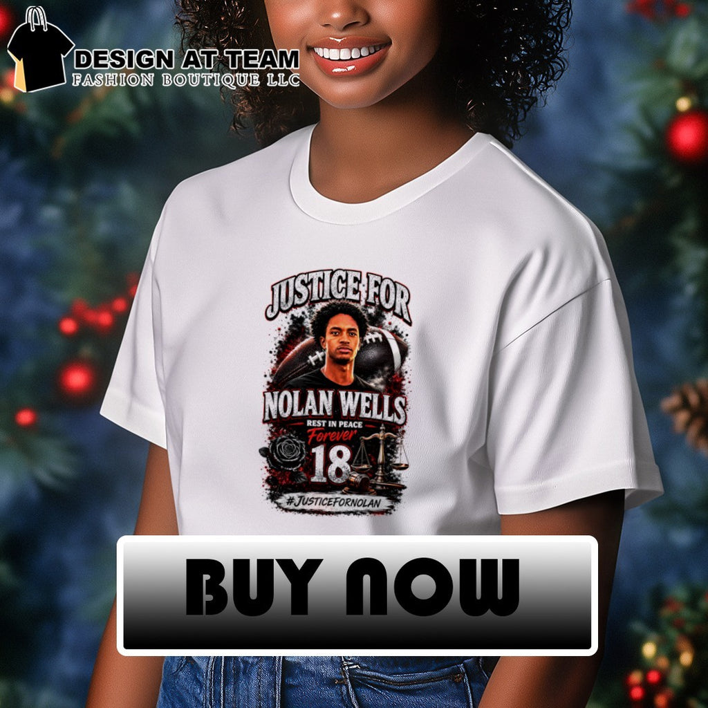Nolan Wells Justice for Nolan rest in peace forever shirt