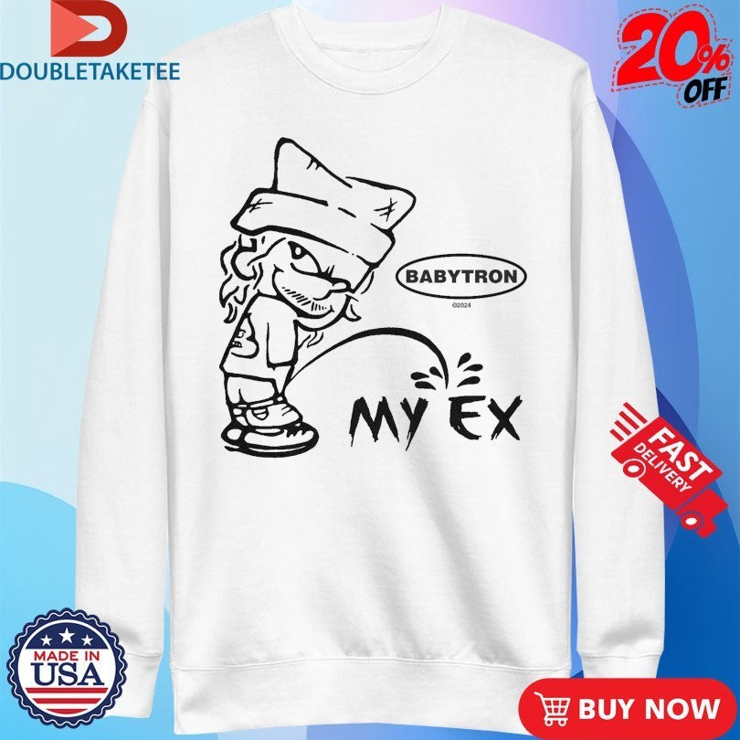 Babytron My Ex Peeing Shirts