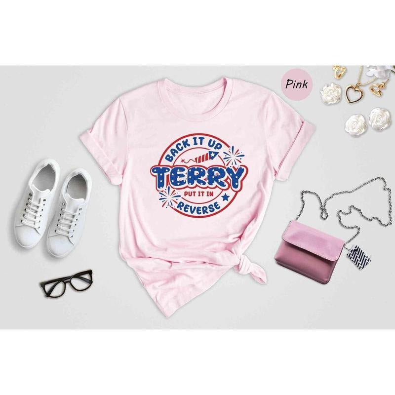 Back It Up Terry Put It In Reverse T-shirt, Funny July 4th Shirt Hoodie, Sweatshirt | TeeBloomCo.com