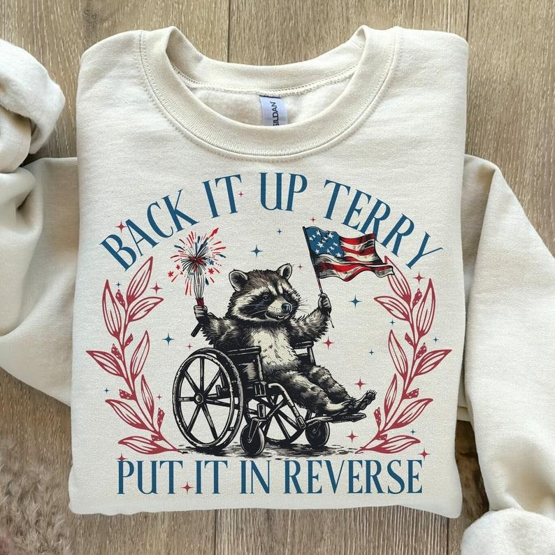 Back It Up Terry Shirt, America , Retro 4th of July Shirt, USA  T-shirt and sweater Hoodie, Sweatshirt | TeeBloomCo.com