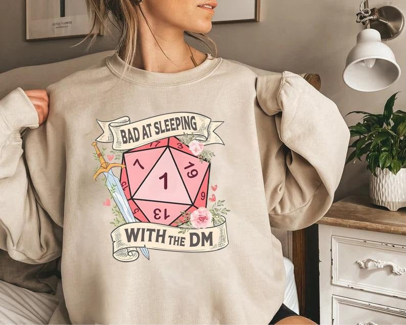 Bad At Sleeping With The DM T-Shirt Sweatshirt , Dungeons and Dragons Fans, Dungeon Master Shirt, DND Sweatshirt, RPG T...